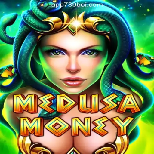 Discover the Thrilling World of MedusaMoney on 789Boi.COM
