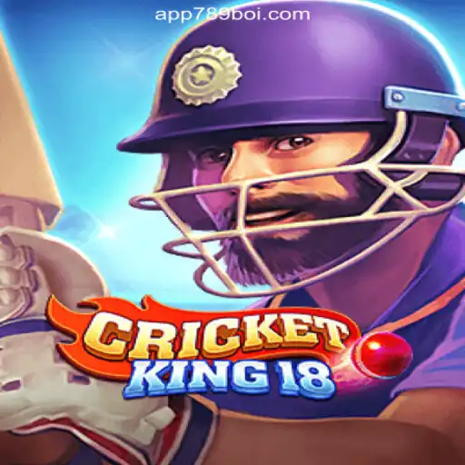 Unveiling CricketKing18: The Premier Gaming Experience on 789Boi.COM Platform